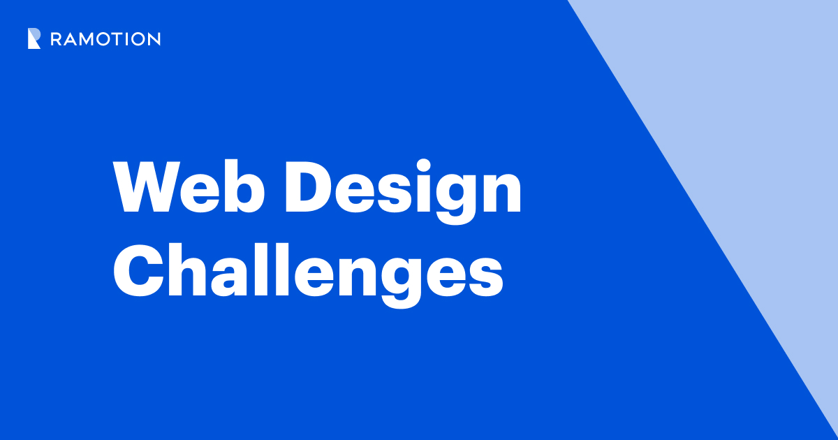 Web Design Challenges: Problems with Solutions | Ramotion Agency