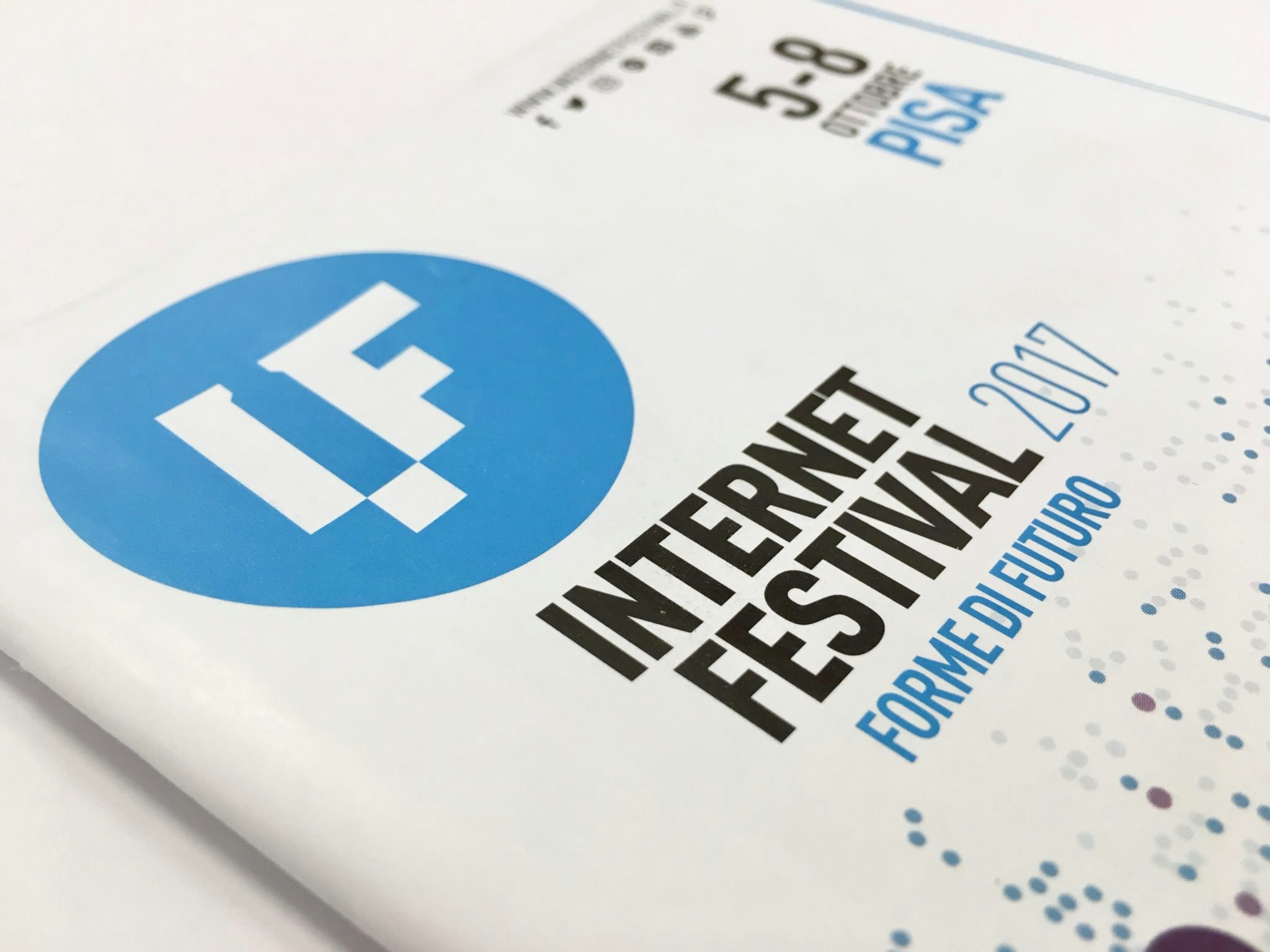 Internet Festival Pisa 2017 - Progettazione booklet Internet Festival Pisa 2017 - Progettazione booklet