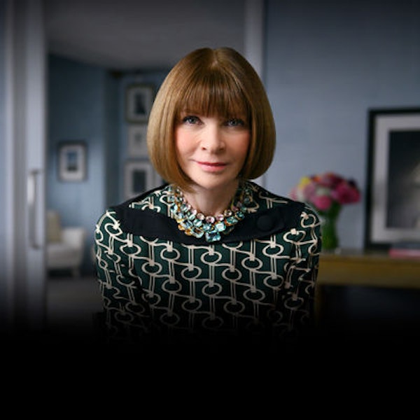 Anna Wintour - one of the most influential women in the world