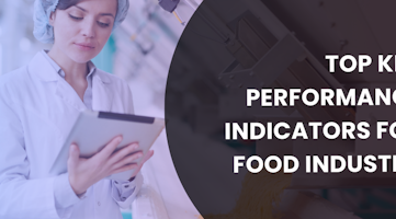 Top Key Performance Indicators for Food Industry