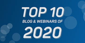 Top 10 Blogs and Webinars from 2020
