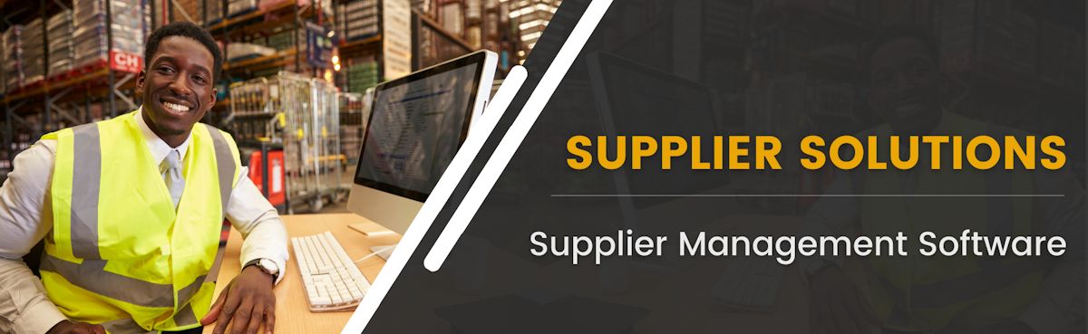 Supplier Solutions: Supplier Management Software