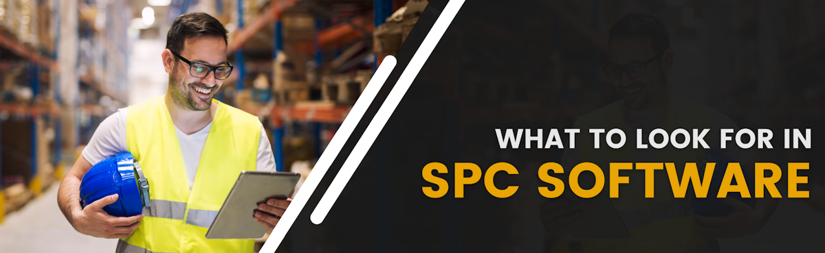 banner with: what to look for in SPC software