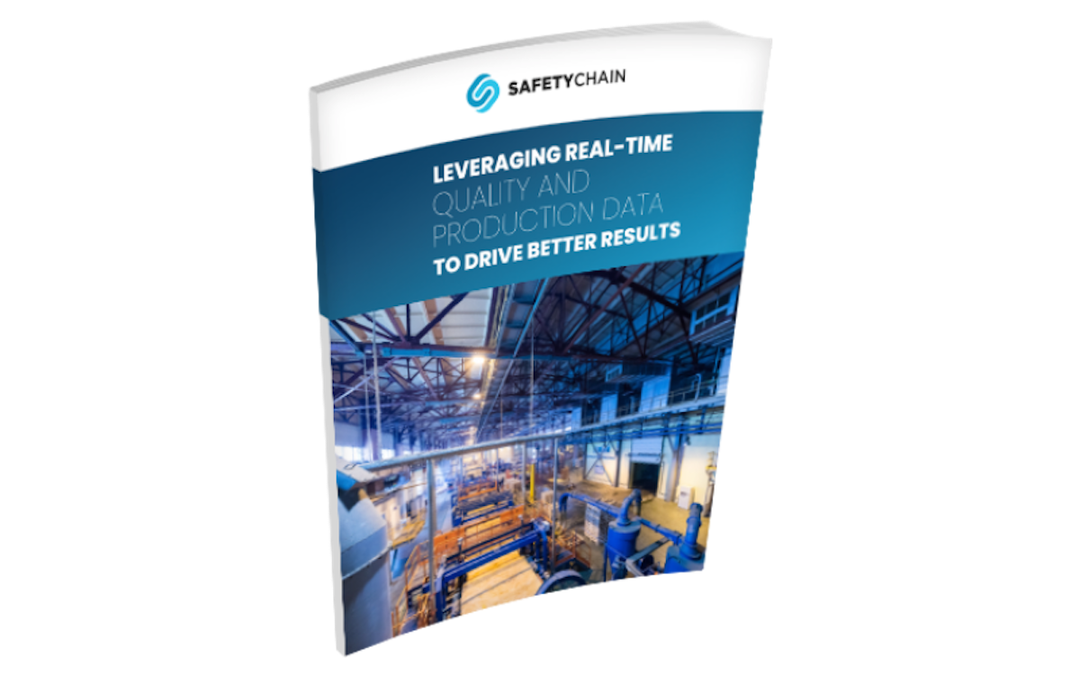 Leveraging Real-Time Quality & Production Data To Drive Better Results