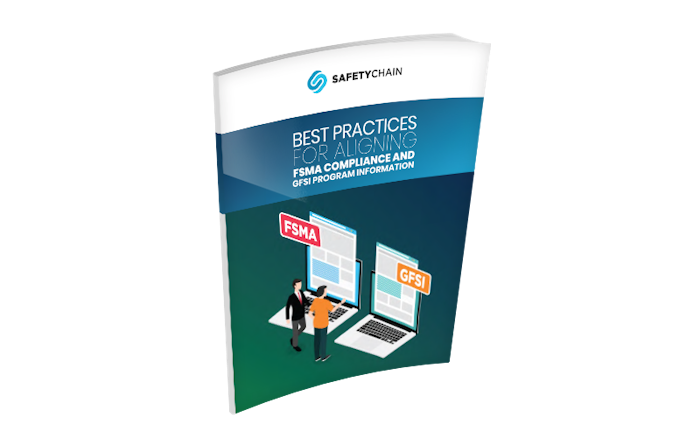 Best Practices for Aligning FSMA Compliance and GFSI Program Information