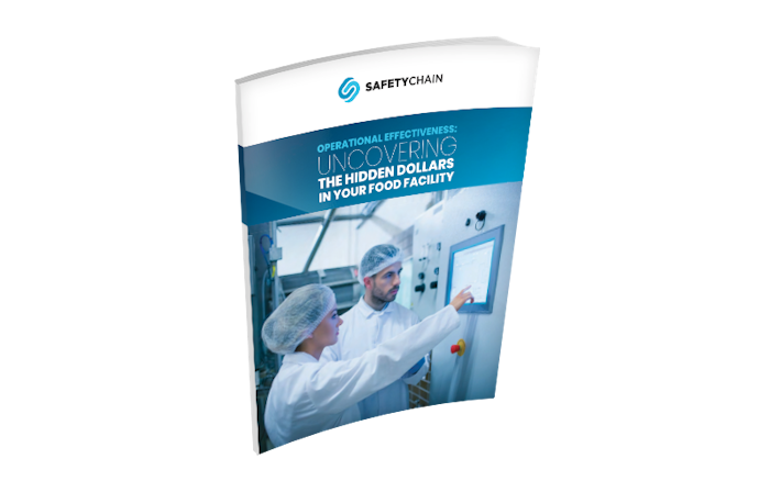 Operational Effectiveness: Uncovering The Hidden Dollars in Your Food Facility