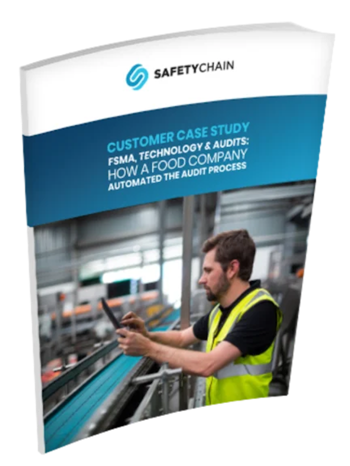 Customer Case Study. FSMA, Technology & Audits: How a Food Company Automated The Audit Process