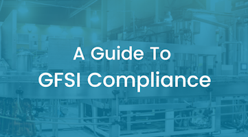 A Guide to GFSI Compliance and Certification