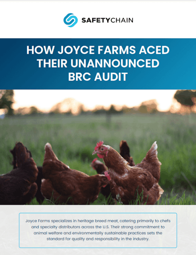 How Joyce Farms Aced Their Unannounced BRC Audit