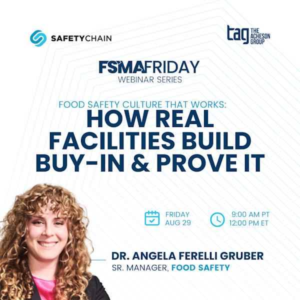 Food Safety Culture That Works: How Real Facilities Build Buy-In and Prove It