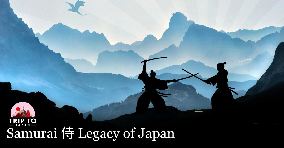 The Samurai 侍 Legacy of Japan - A Definitive Guide - Trip To Japan