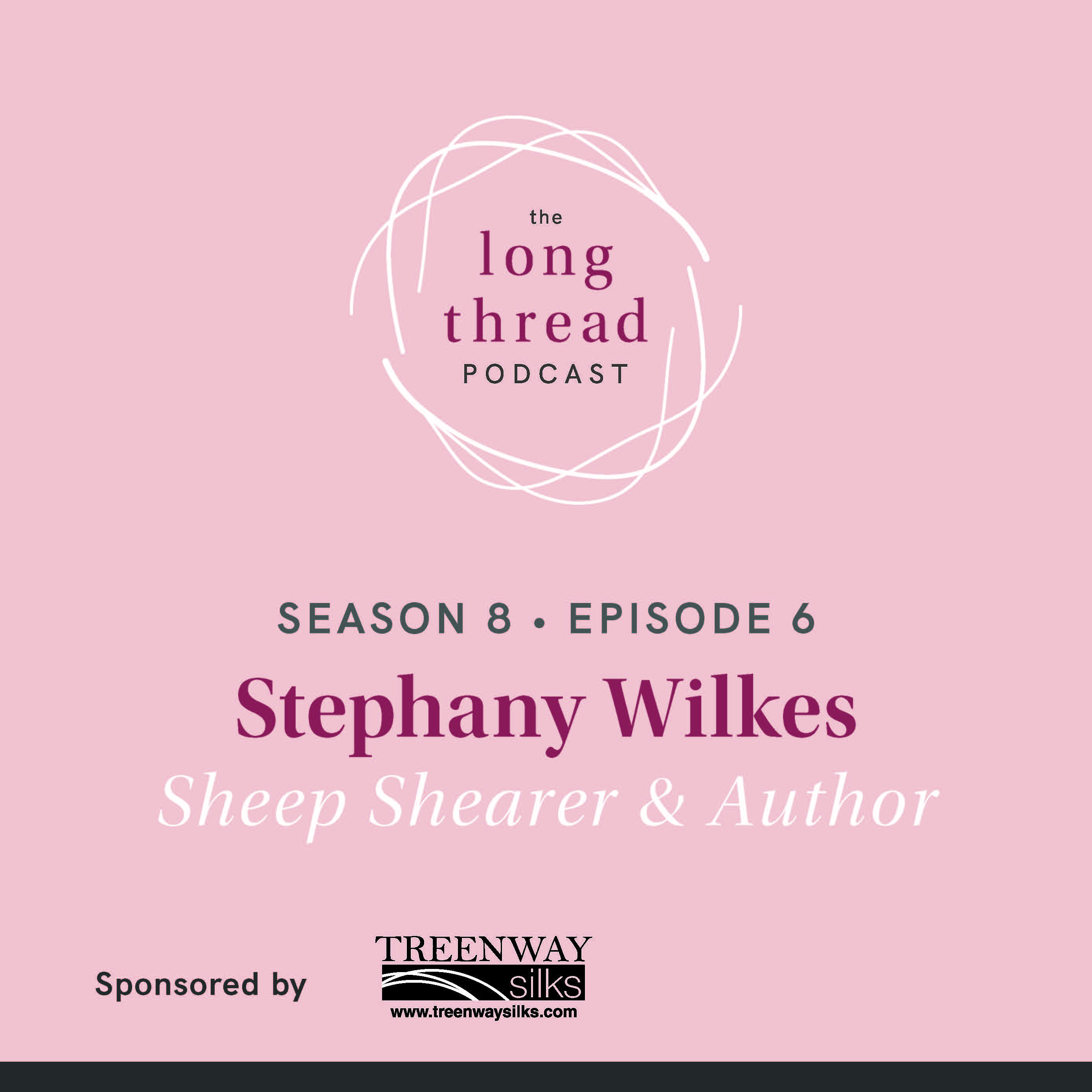 Long Thread Podcast: Stephany Wilkes, Sheep Shearer & Author Image