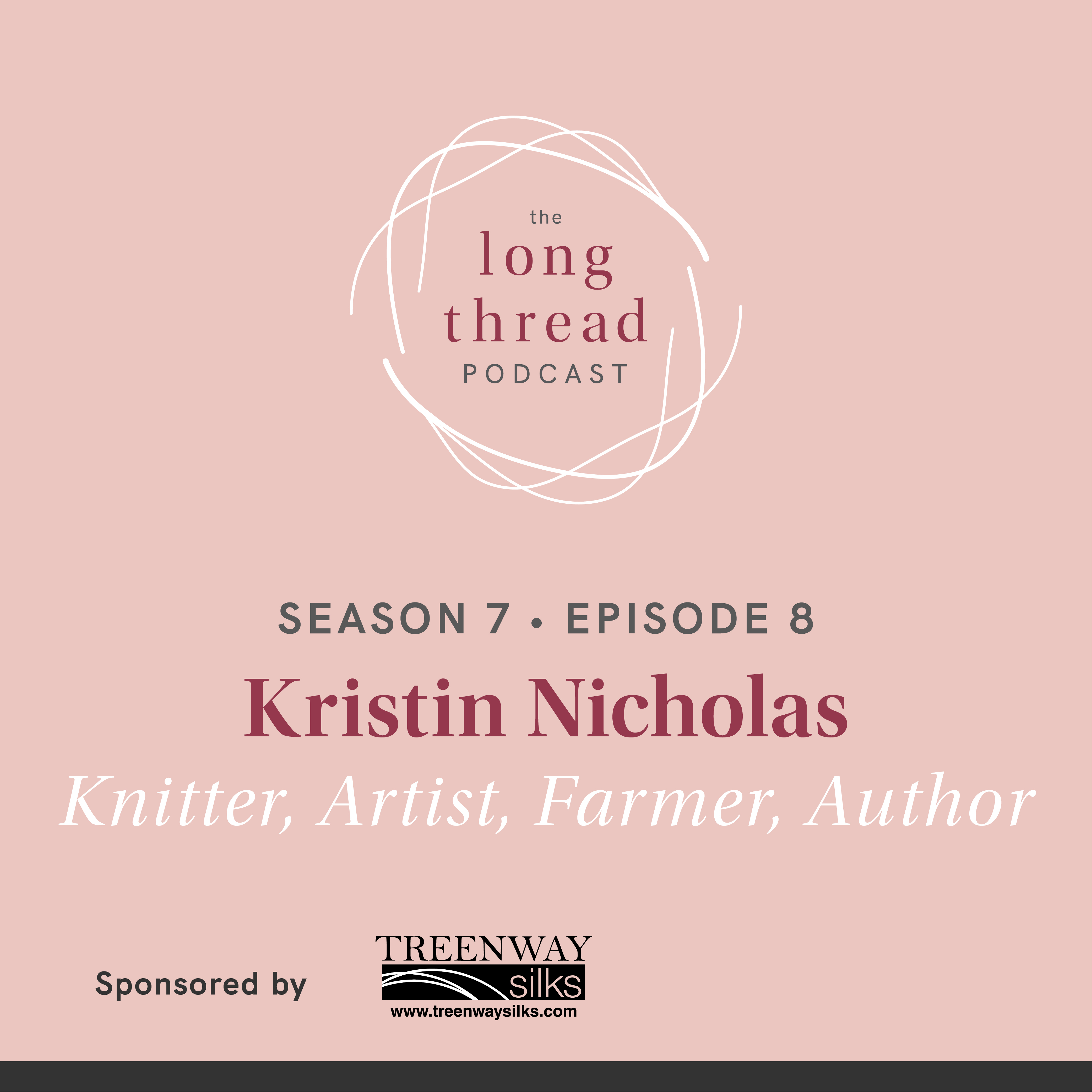 Long Thread Podcast: Kristin Nicholas, Knitter, Artist, Farmer, Author Image