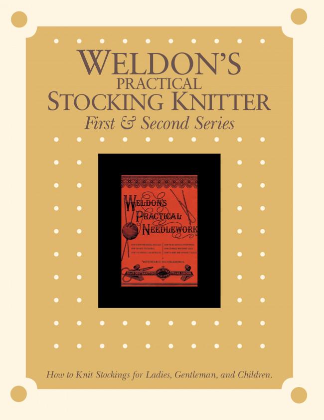 Weldon's Practical Stocking Knitter, First & Second Series eBook Image