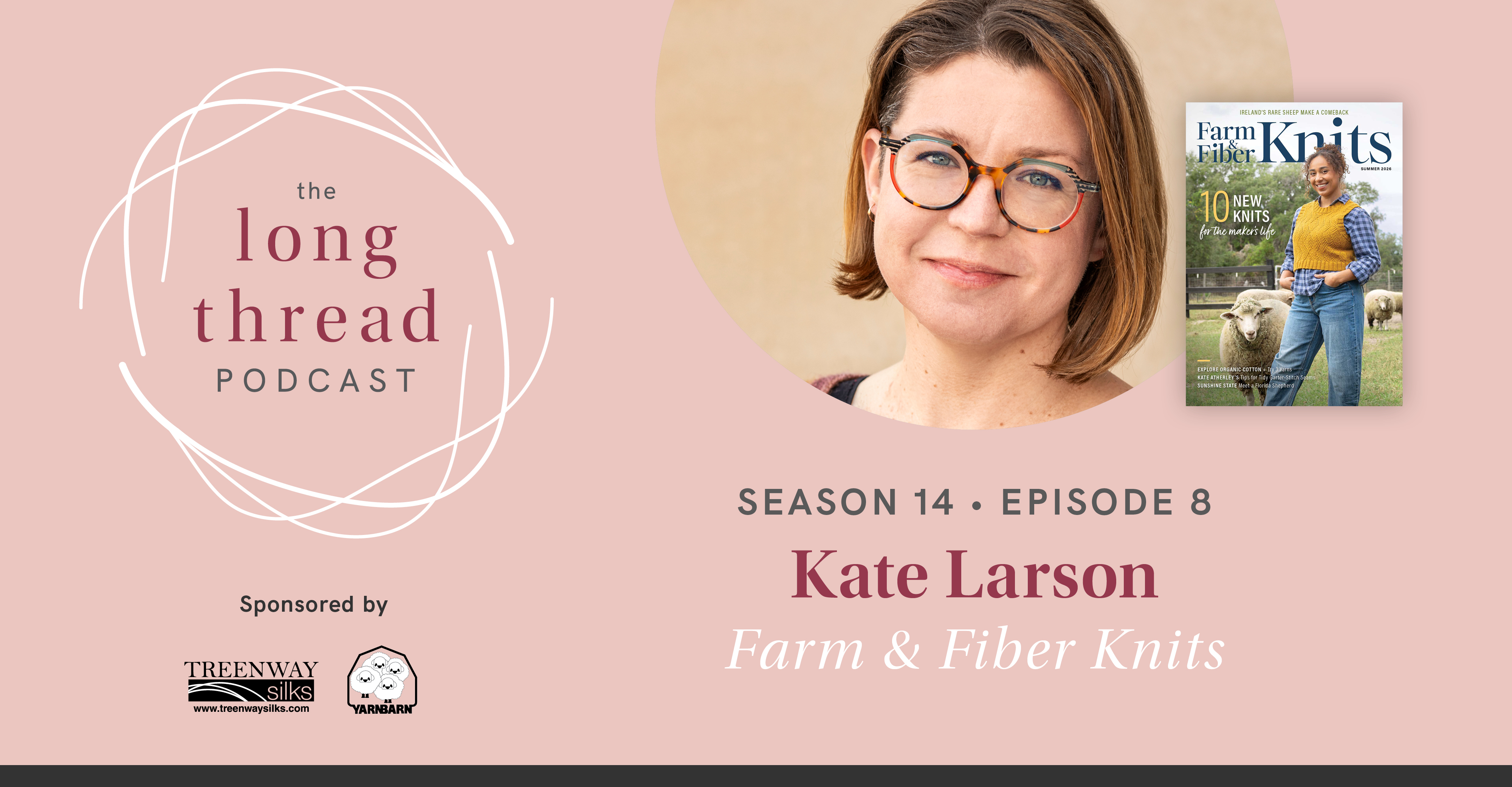 Mrs. Kate Larson Long Thread Podcast: Kate Larson, Farm & Fiber Knits | Farm & Fiber Knits