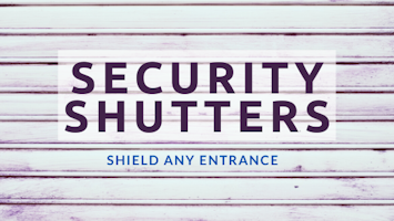 Security shutters: shield any entrance