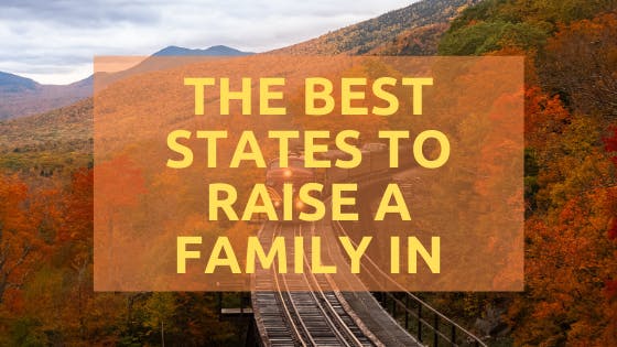 Best States to Raise a Family | Cove Security