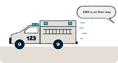 If you confirm your emergency (or if we can’t get hold of you right away), we’ll send responders your way.