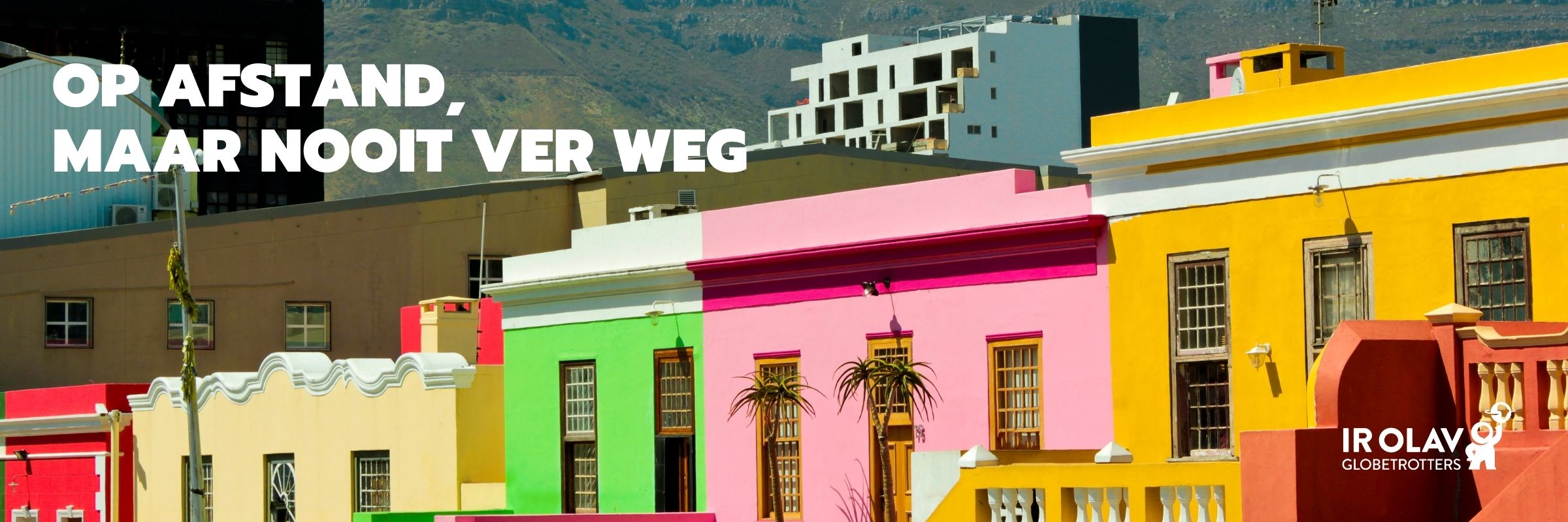 Op afstand, maar nooi ver weg!