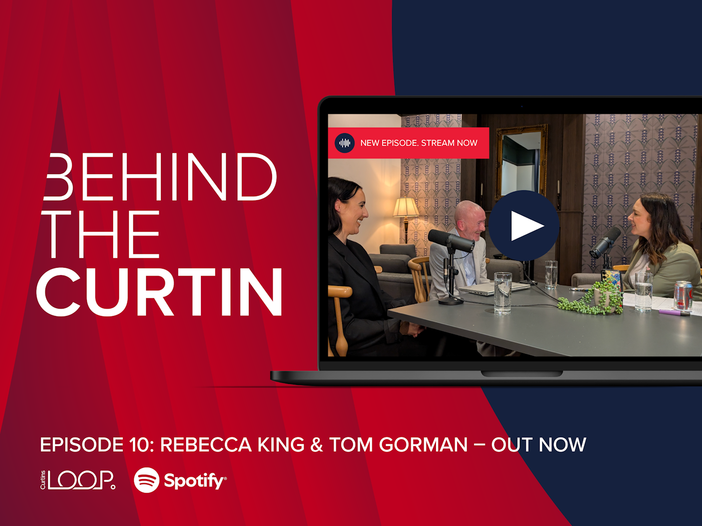 Behind the Curtin Ep 10: Stepping Up in Leadership
