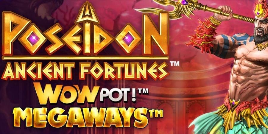 Ancient Fortunes Poseidon WOWPOT Megaways Cassino