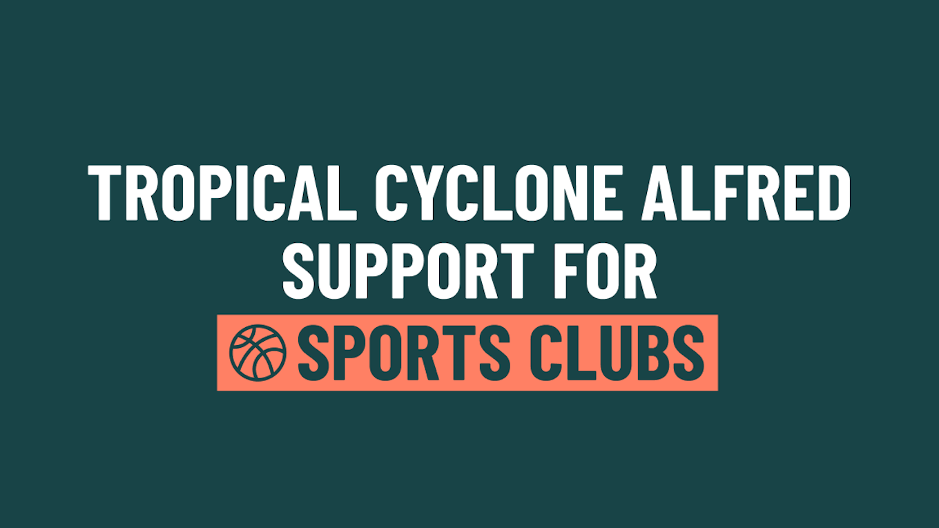 Cyclone Alfred Support for Sports Clubs | Australian Sports Foundation