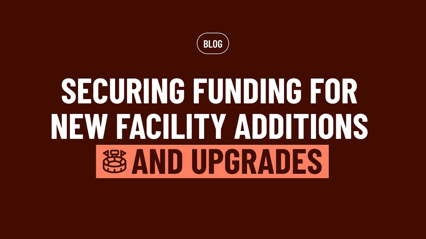 Securing Funding for New Facility Additions and Upgrades | Australian ...