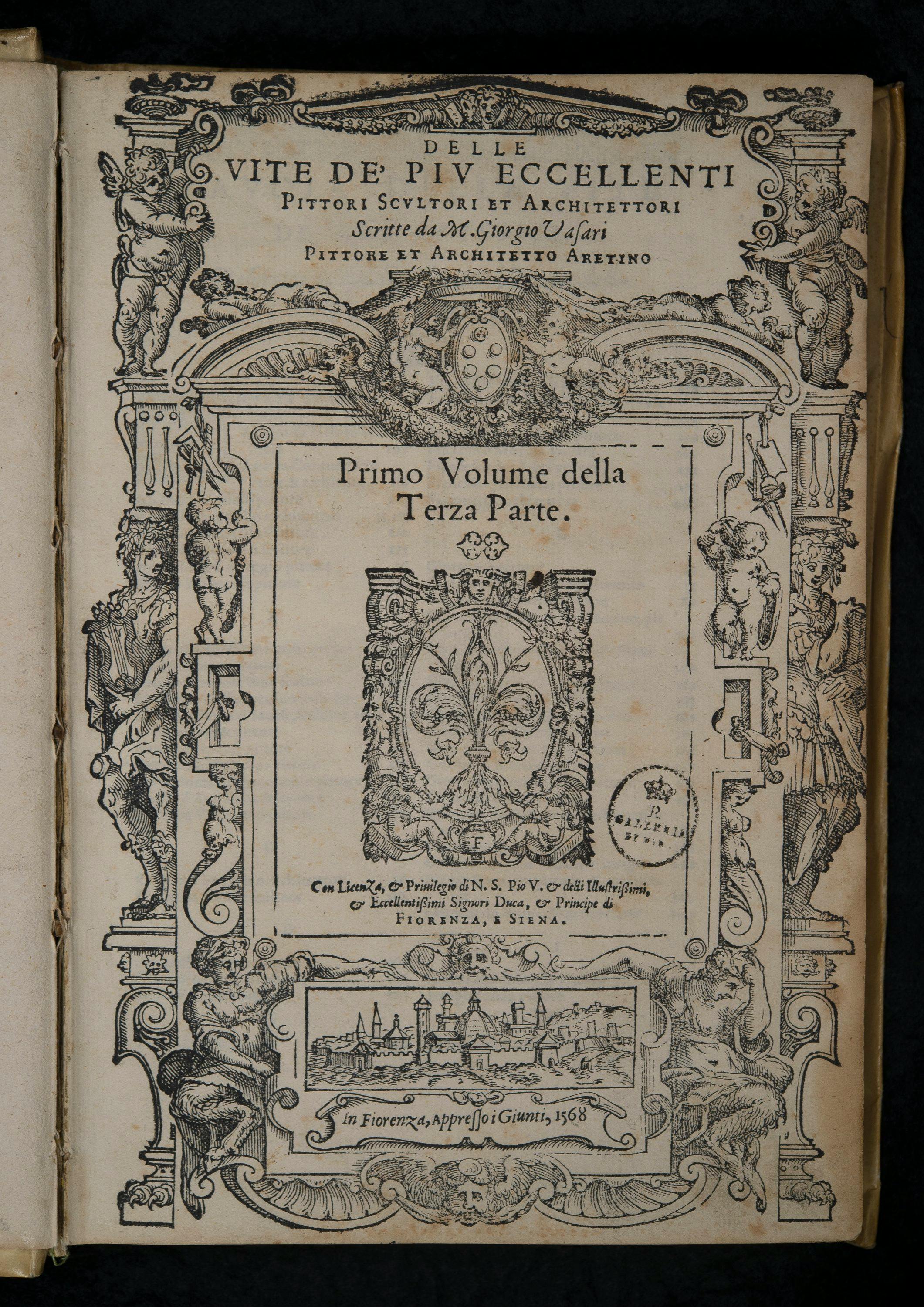 Le vite de più eccellenti pittori, scultori, e architettori scritte da m. Giorgio Vasari pittore et architetto aretino, di nome dal medesimo riviste et ampliate con i ritratti loro et con l’aggiunta delle Vite de’ vivi, & de’ morti dall’anno 1550 insino al 1567, Firenze, Appresso i Giunti, 3 volumi