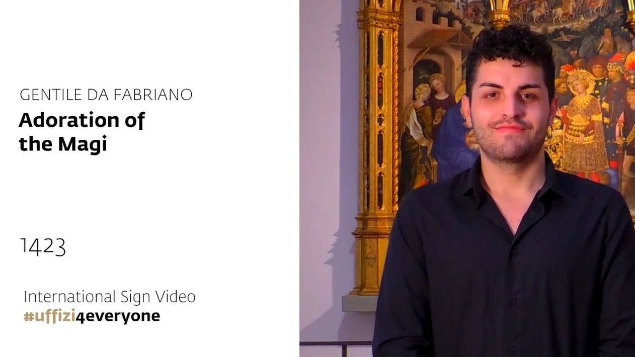 Uffizi for everyone - International Signs Video | Gentile da Fabriano, Adoration of the Magi, 1423