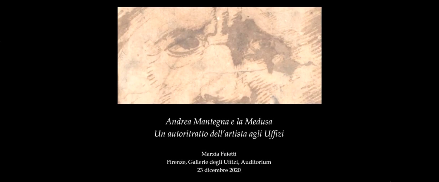 Marzia Faietti - Andrea Mantegna e la Medusa. Un autoritratto dell'artista agli Uffizi