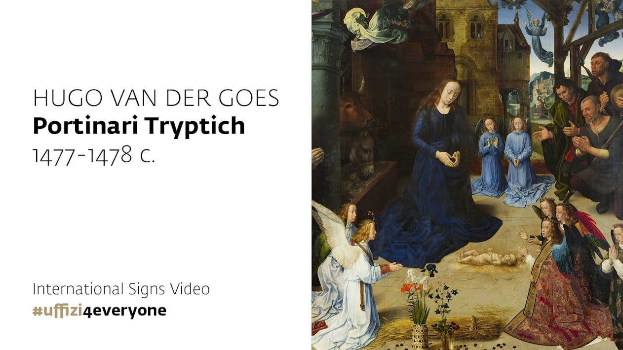 Uffizi4everyone - International Signs Video | Hugo van der Goes, Portinari Tryptich, 1477-1478 c.