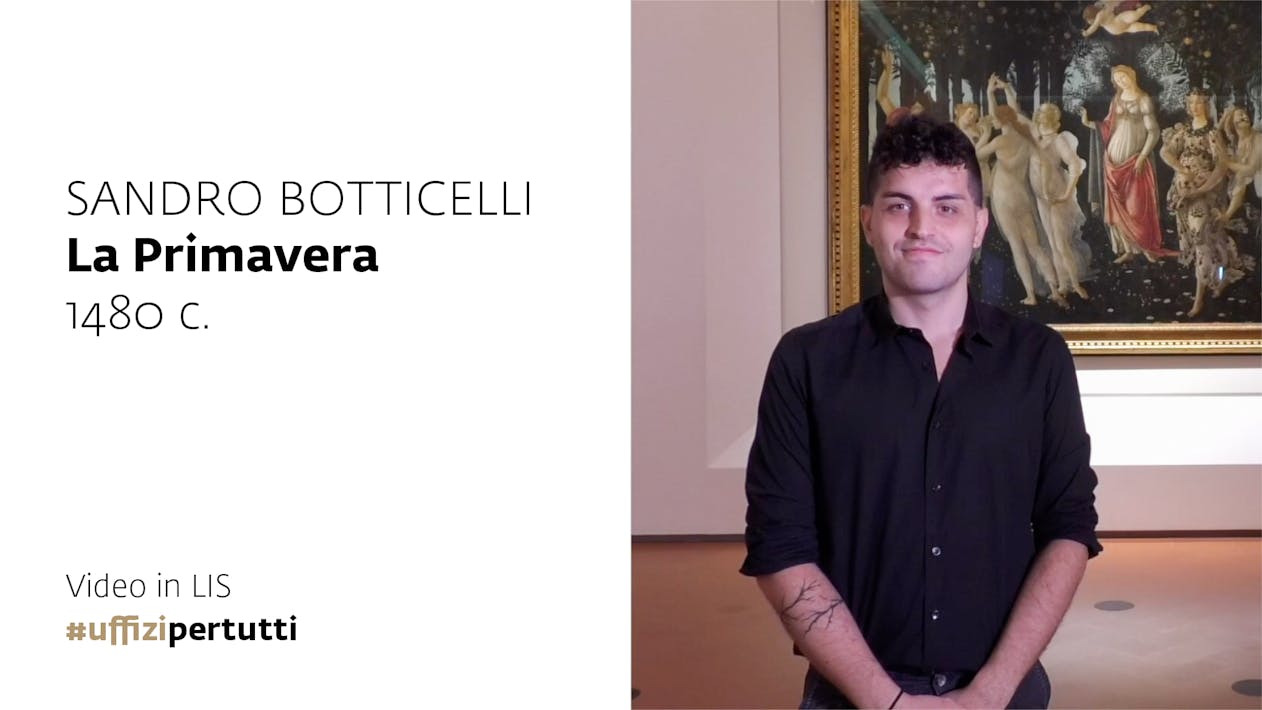 Uffizi per tutti - Video in LIS | Sandro Botticelli, Primavera, 1480 c.