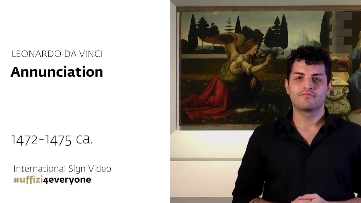 Uffizi for everyone - International Signs Video | Leonardo da Vinci, Annunciation, 1472-1475 ca.