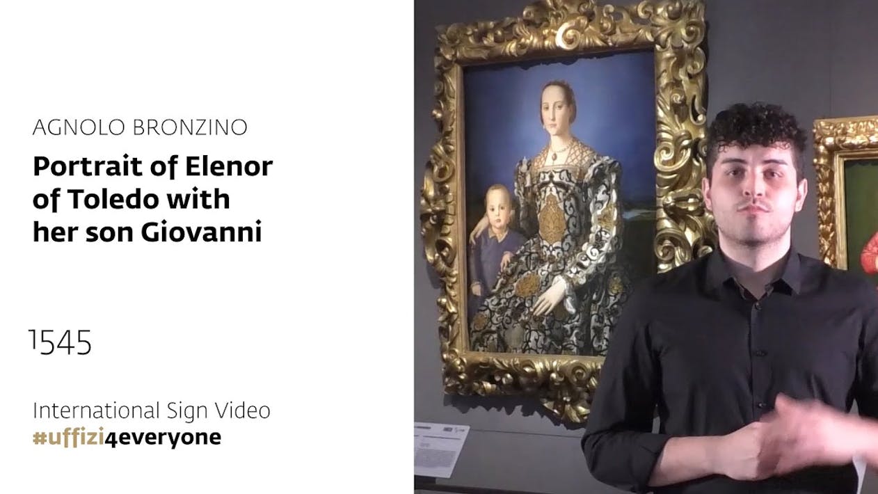 Uffizi for everyone - Internationl Signs Video | Bronzino, Eleanor of Toledo with her son Giovanni, 1545