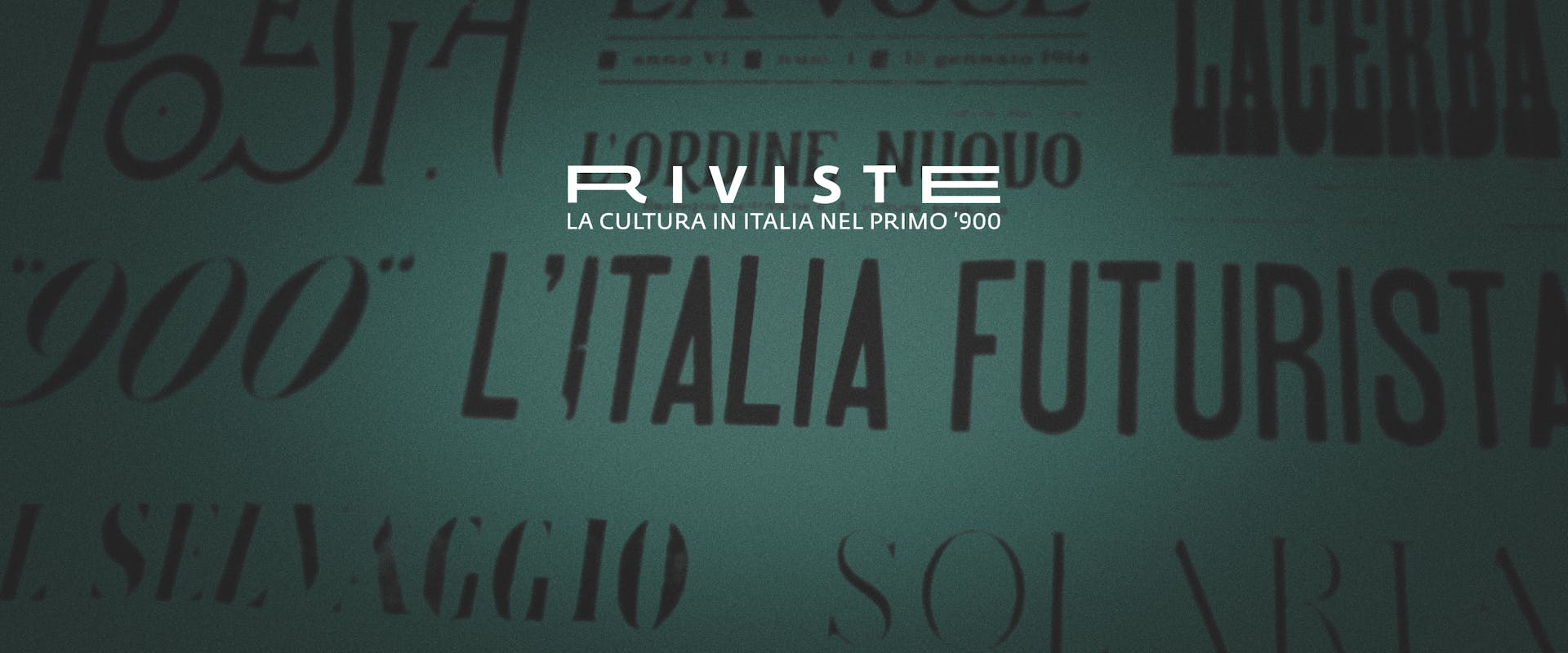 Riviste. La cultura in Italia nel primo '900