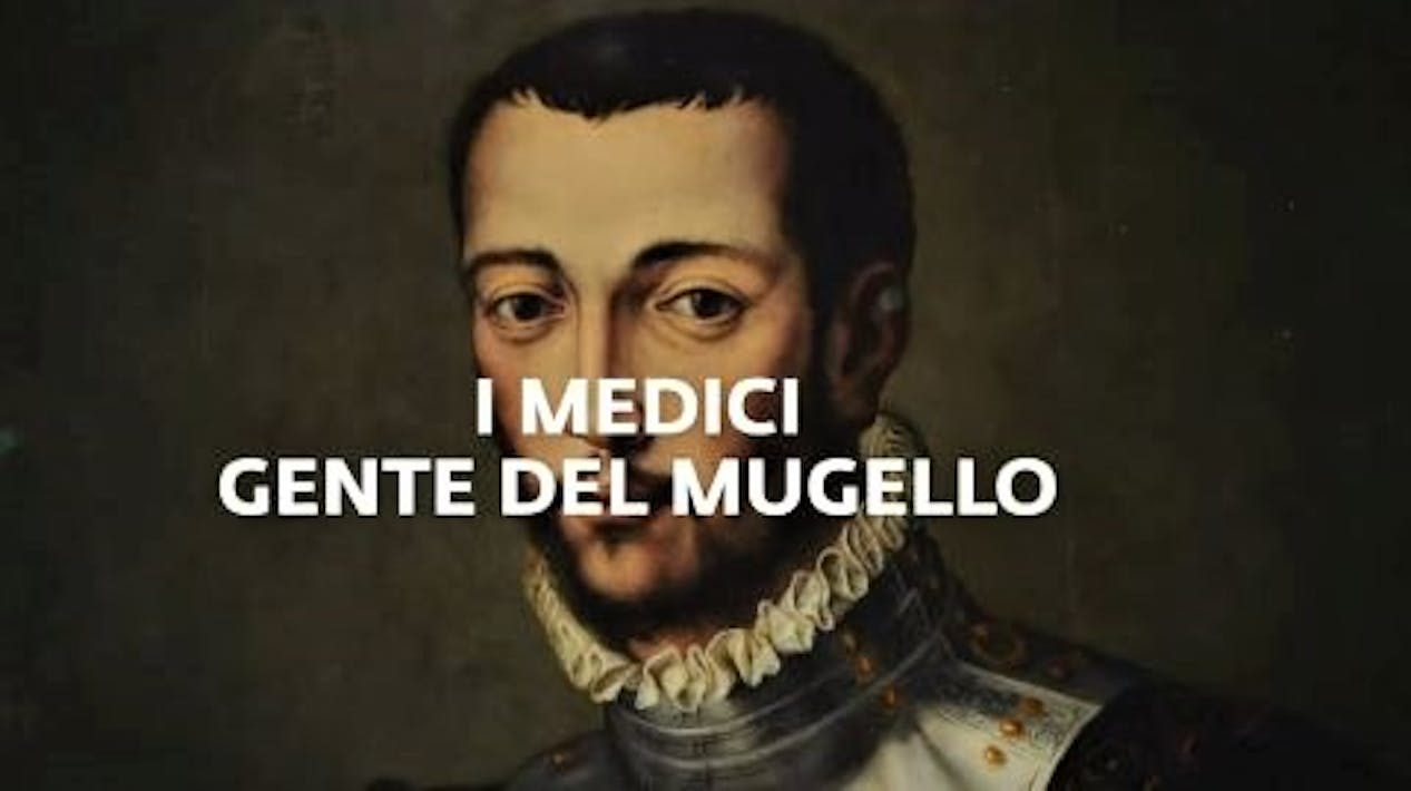 I Medici: gente del Mugello. Ritratti di famiglia dalle Gallerie degli Uffizi