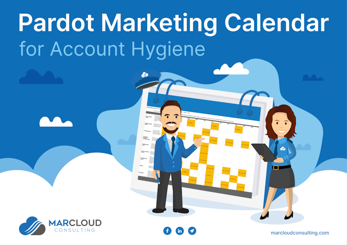 Pardot Marketing Calendar for Account Hygiene