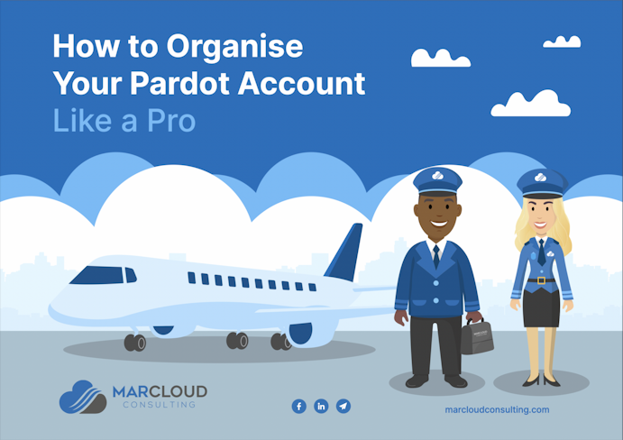 Organise your Pardot account like a pro