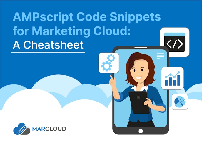 AMPscript Code Snippets for Marketing Cloud: A Cheatsheet