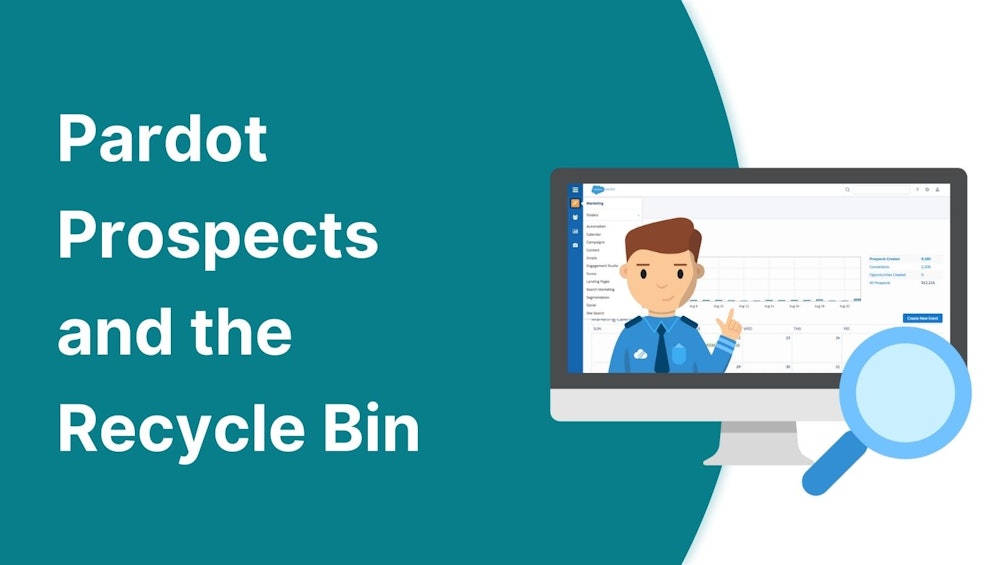 Pardot Prospects and the Recycle Bin