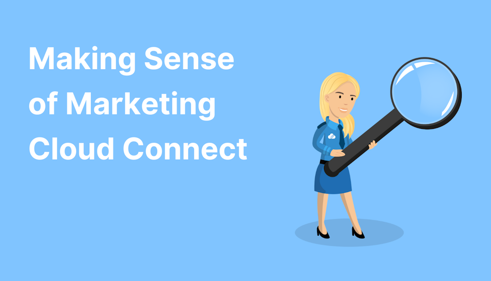 Making sense of Marketing Cloud Connect