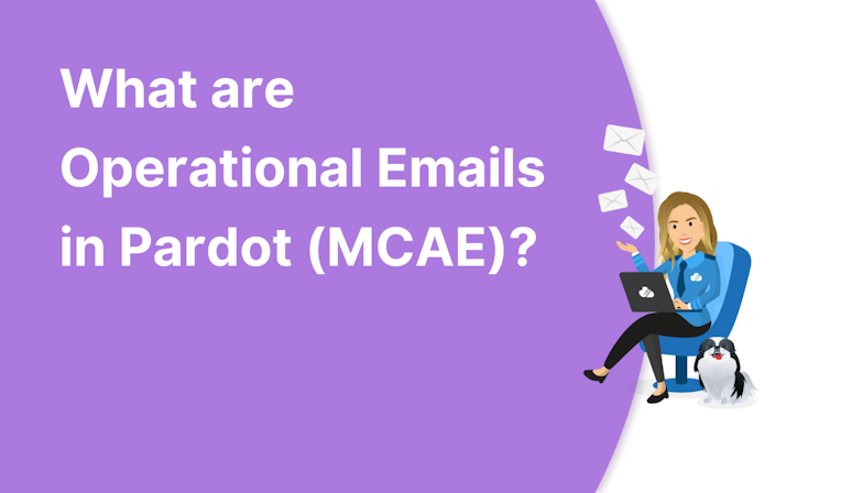 What are Operational Emails in Pardot (MCAE)?