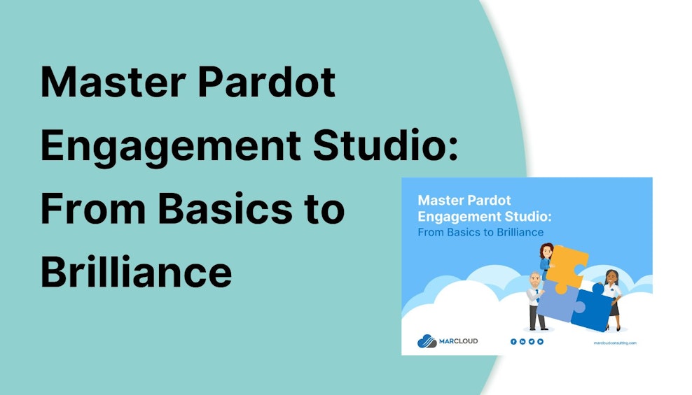 What is Pardot Engagement Studio? Basics to Brilliance eBook