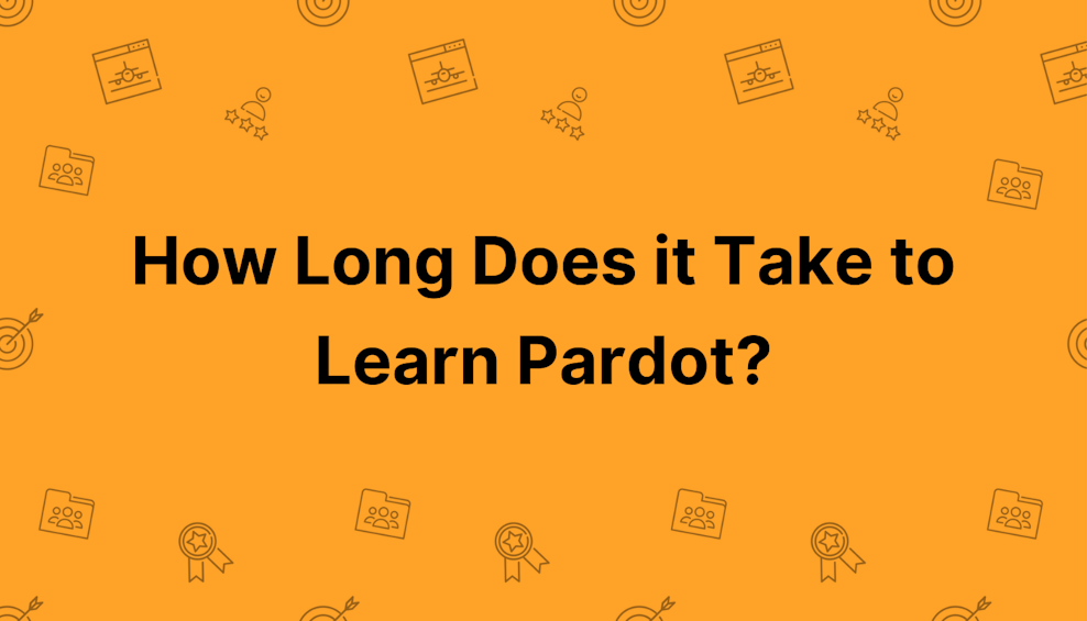 How Long Does it Take to Learn Pardot?