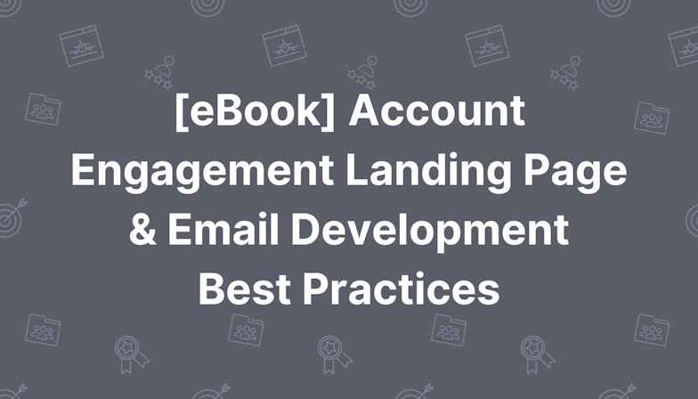 [eBook] Account Engagement Landing Page & Email Development Best Practices