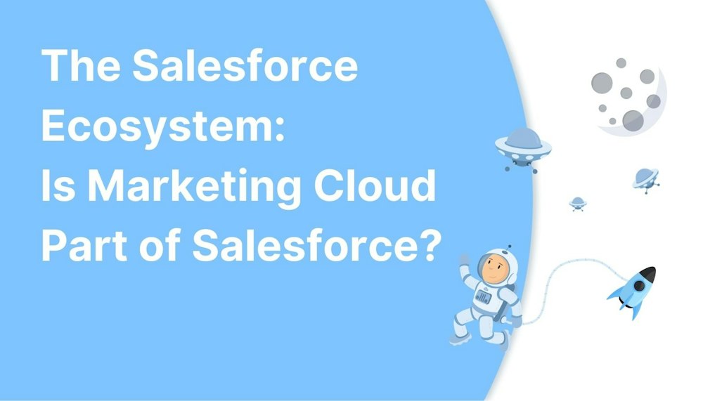 Is Marketing Cloud Part of Salesforce? | MarCloud Blog