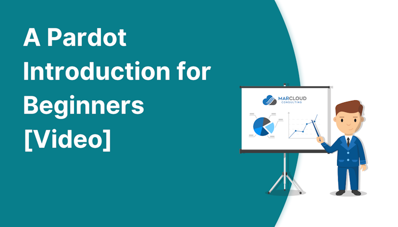 A Pardot Introduction for Beginners [Video]