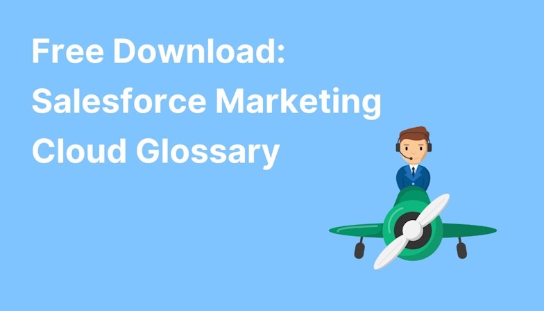 Free Download: Salesforce Marketing Cloud Glossary