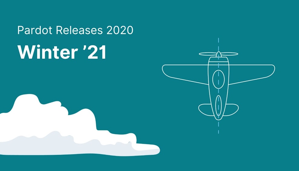 Pardot Releases 2020: Winter ’21