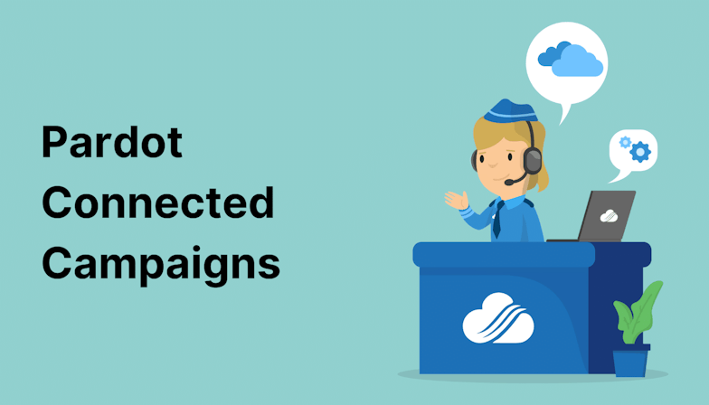 Pardot Connected Campaigns